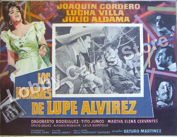 JOAQUIN CORDERO/LOS HOMBRES DE LUPE ALVIREZ